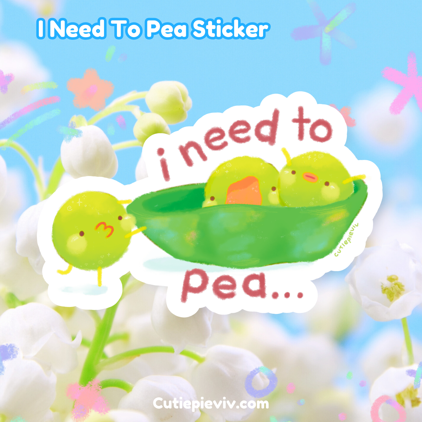 I Need To Pea Sticker