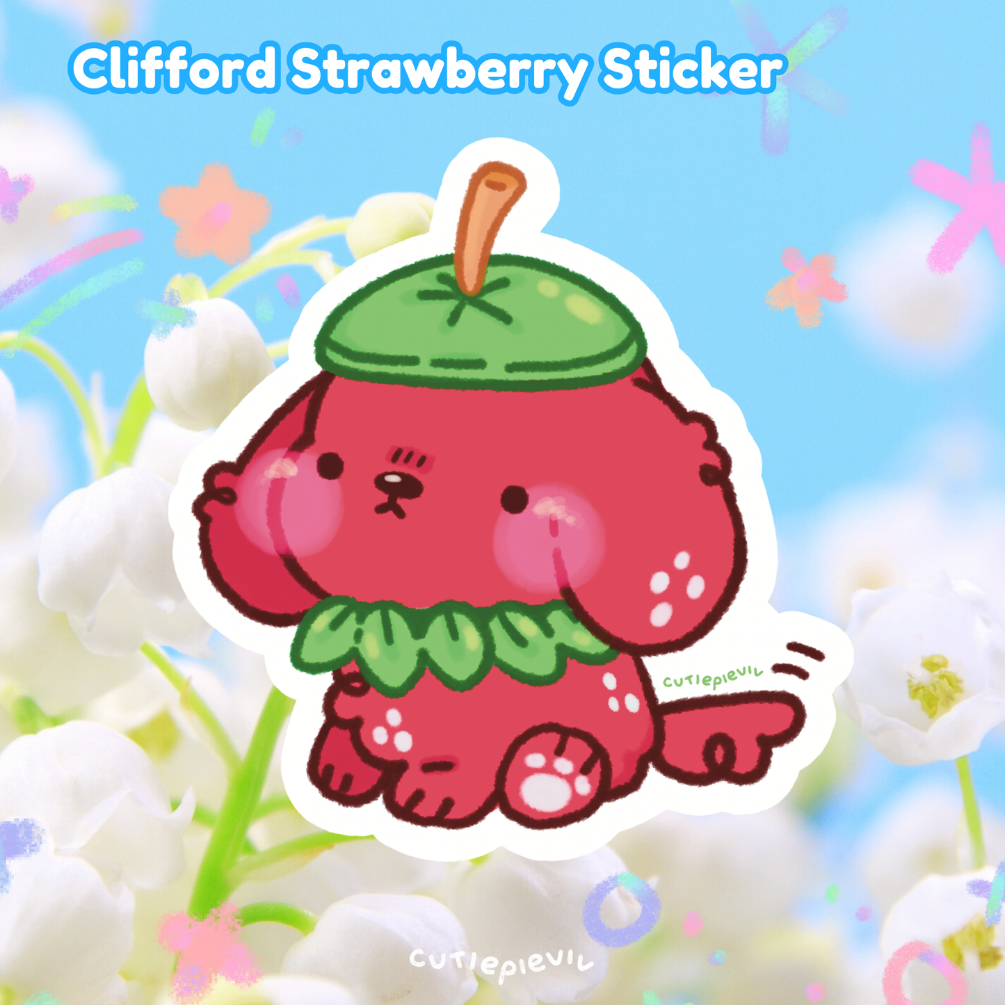 “Clifford Strawberry” Sticker
