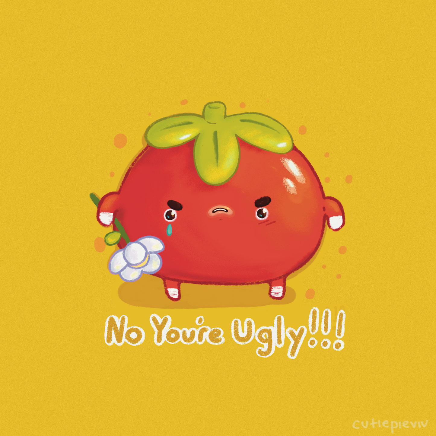 "No You're Ugly!" Print