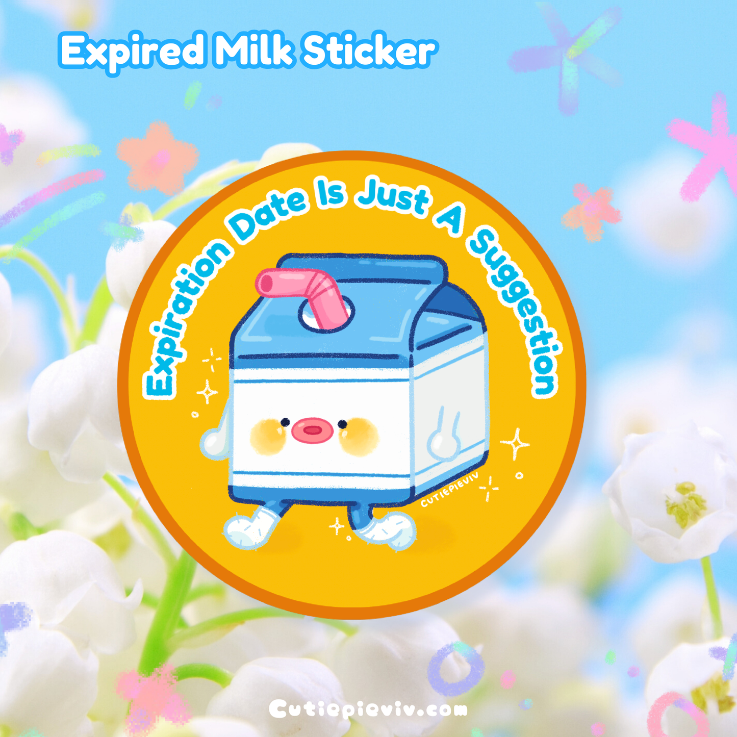 “Expired Milk" Sticker