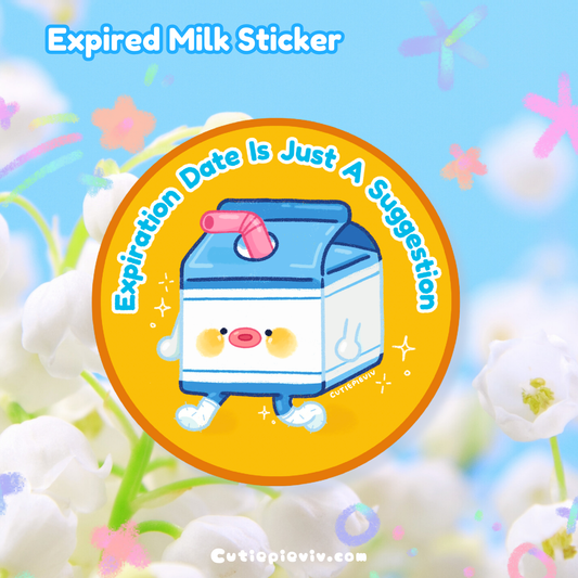 “Expired Milk" Sticker